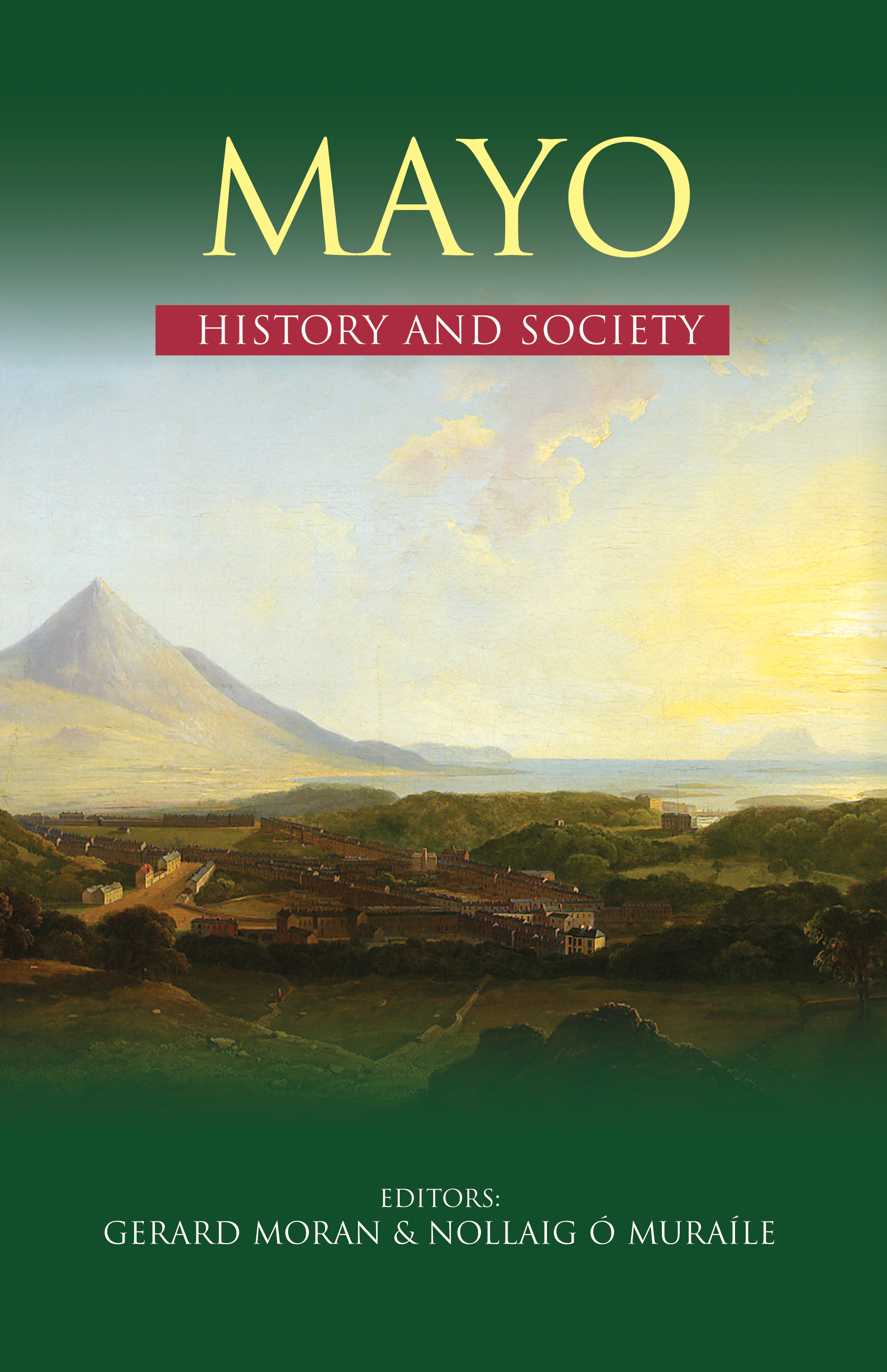 Mayo History & Society Geography Publications